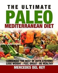bokomslag The Ultimate Paleo Mediterranean Diet
