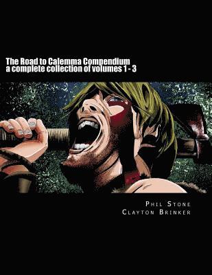 bokomslag The Road to Calemma Compendium: a complete collection of volumes 1 - 3