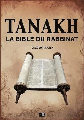 Tanakh: La Bible du Rabbinat 1