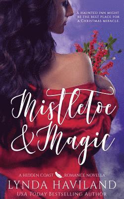 Mistletoe & Magic 1