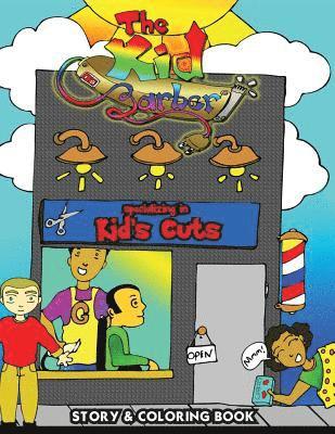 The Kid Barber: Story and coloring book for kids. 1