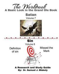 bokomslag The Workbook, A Basic Look in the Grand Ole Book: Satan/Sin