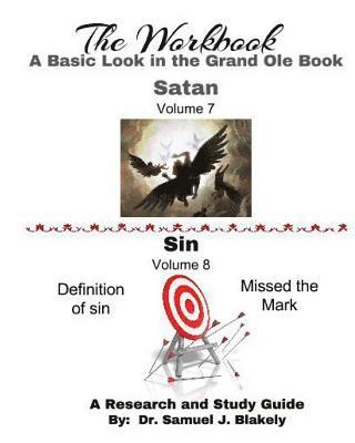 The Workbook, A Basic Look in the Grand Ole Book: Satan/Sin 1