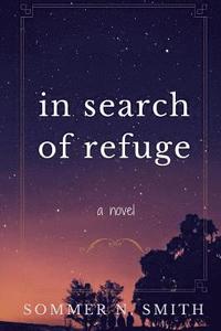 bokomslag In Search of Refuge
