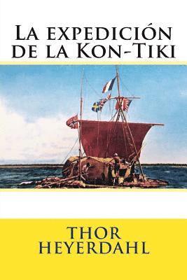 bokomslag La expedicion de la Kon-Tiki