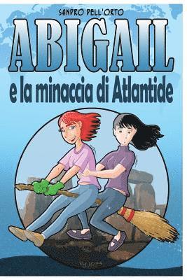 bokomslag Abigail e la minaccia di Atlantide