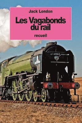 Les Vagabonds du rail 1