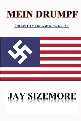 bokomslag Mein Drumpf: Poems to Make America Great