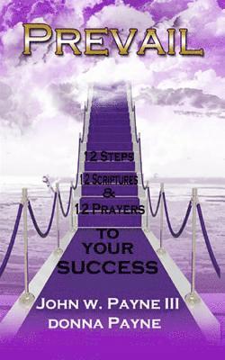 bokomslag Prevail: 12 Steps, 12 Scriptures, 12 Prayers