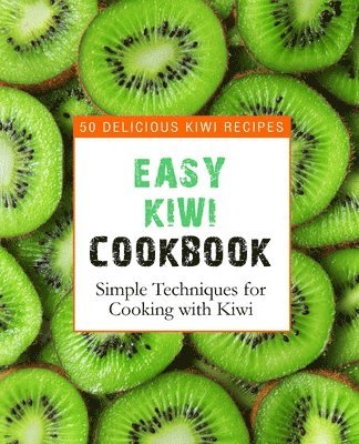 Booksumo Press, BookSumo Press - Easy Kiwi Cookbook, Häftad