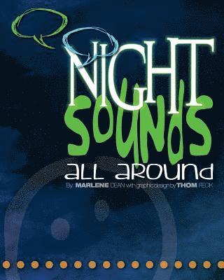 Night Sounds: A Responsive Reading Poem Designed to Help Your Little One Conquer a Fear of the Dark 1