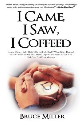 bokomslag I Came, I Saw, I Coffeed