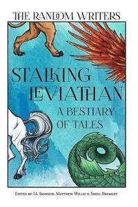 bokomslag Stalking Leviathan - A Bestiary of Tales