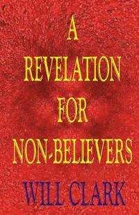 bokomslag A Revelation for Non-Believers
