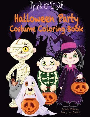 Mary Lou Brown, Sandy Mahony - Halloween Party Costume Coloring Book, Häftad