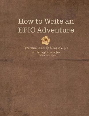 How to Write An EPIC Adventure 1