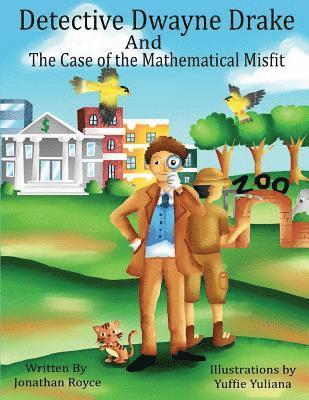 bokomslag Detective Dwayne Drake and The Case of The Mathematical Misfit