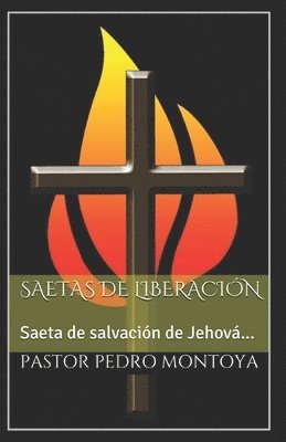 saetas de Liberacion 1