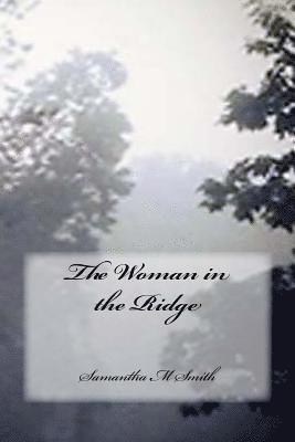 The Woman in the Ridge 1