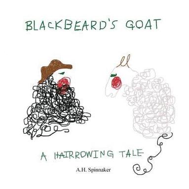 bokomslag Blackbeard's Goat: A Hairrowing Tale