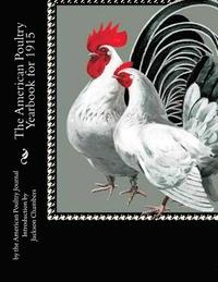 bokomslag The American Poultry Yearbook for 1915