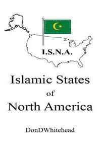 bokomslag Islamic States of North America (ISNA)