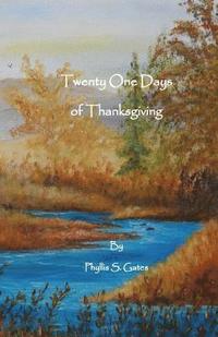 bokomslag Twenty One Days of Thanksgiving