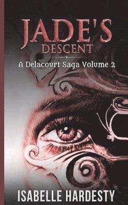 bokomslag Jade's Descent