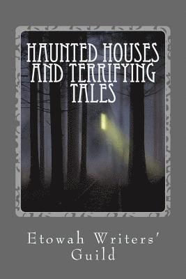 Haunted Houses and Terrifying Tales 1