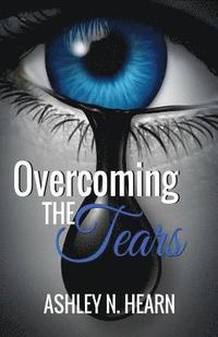 bokomslag Overcoming the Tears