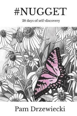 Pamela Drzewiecki - #nugget: 28 days of self-discovery, Häftad
