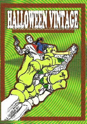 Halloween Vintage: Retro Horror Coloring Book