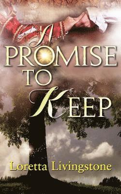 A Promise to Keep 1