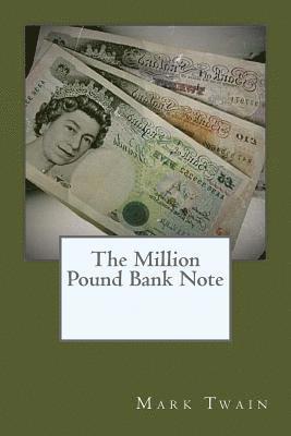 The Million Pound Bank Note 1