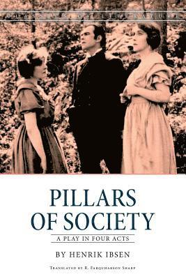 bokomslag Pillars of Society: A play in four acts