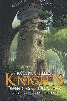 bokomslag Knights: Defenders of Ollanhar