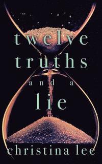bokomslag Twelve Truths and a Lie