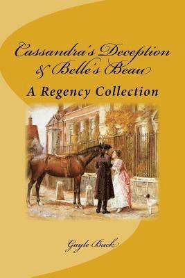 Gayle Buck - Cassandra's Deception & Belle's Beau, Häftad. Tillgänglighet: Lägg i varukorg