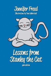 bokomslag Lessons from Stanley the Cat: Nine Lives of Everyday Wisdom