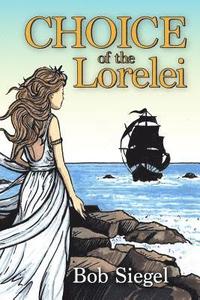 bokomslag Choice of the Lorelei