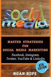 bokomslag Social Media: Master Strategies For Social Media Marketing - Facebook, Instagram