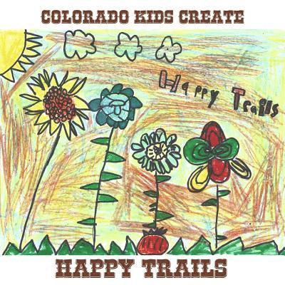 Colorado Kids Create Happy Trails 1