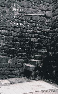 Taylor Church - Return Not Desired, Häftad