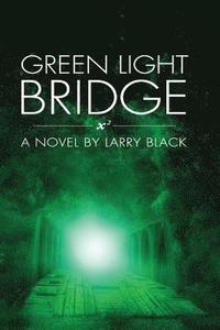 bokomslag Green Light Bridge