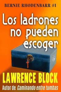 bokomslag Los ladrones no pueden escoger