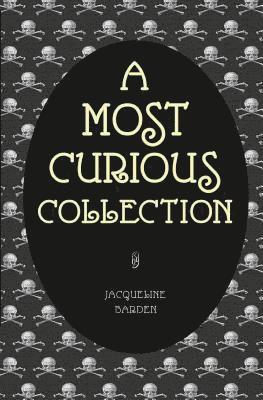 Jacqueline Barden - A Most Curious Collection, Häftad