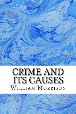 bokomslag Crime and Its Causes