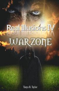 bokomslag Real Illusions IV: War Zone