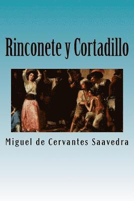 Rinconete y Cortadillo: La aventura de dos muchachos aventureros 1