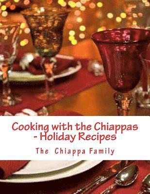 bokomslag Cooking with the Chiappas - Holiday Recipes